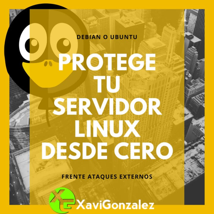Protege tu servidor Linux desde cero