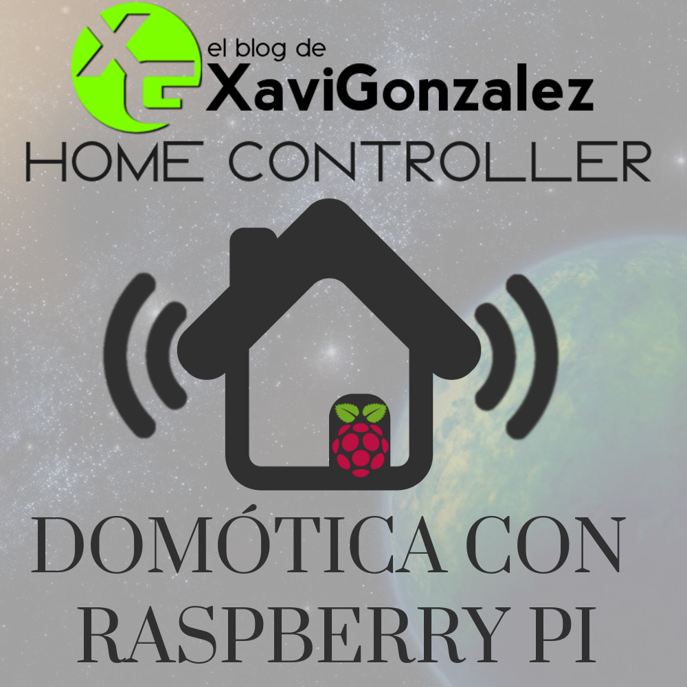 XG Home Controller, domótica con Raspberry Pi