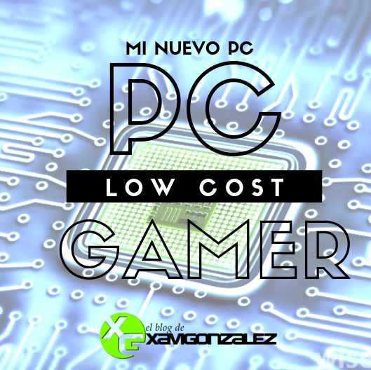 Mi PC Gamer LowCost