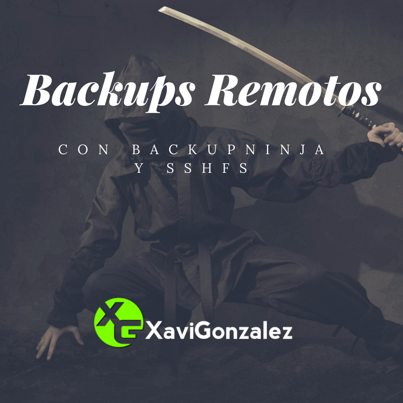 Backups remotos con BackupNinja y SSHFS