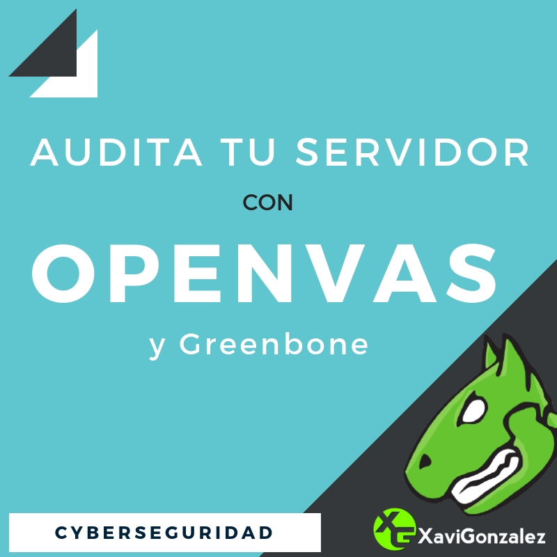 Audita tu servidor con OpenVAS